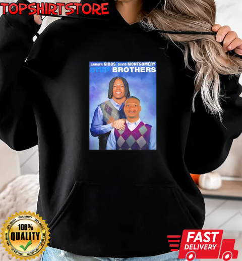 Jahmyr Gibbs David Montgomery Step Brothers T-Shirt Unisex Hoodie