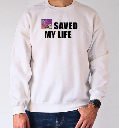 Kanye West Saved My Life Shirt Mr. Goofy Ahh T-Shirt Unisex Sweatshirt