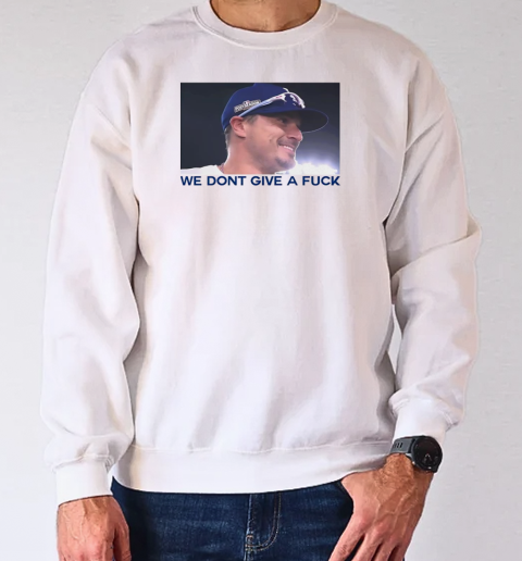 Kike Hernandez smile we don't give a fuck T-Shirt Unisex Sweatshirt