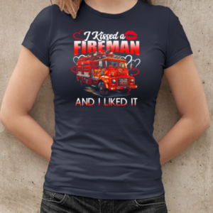 Kissed A Fireman Liked It T-Shirt Classic Women's T-shirt