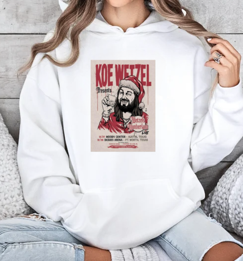 Koe Wetzel Music Dec 27 2024 Moody Center In Austin TX T-Shirt Unisex Hoodie