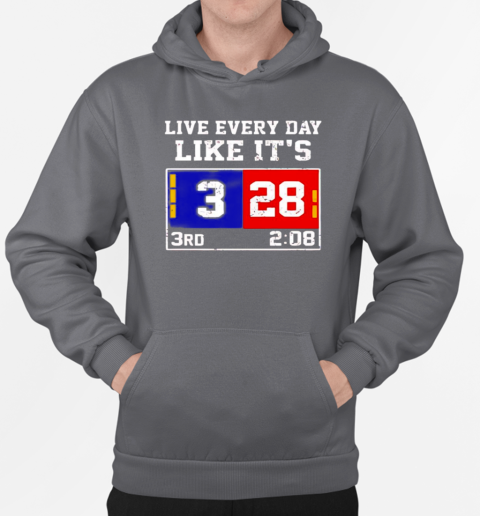 Live every day like it's 28 3 3rd 2 08 New England Patriots and Atlanta Falcons T-Shirt Unisex Hoodie