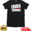 Louder with crowder T-Shirt Classic Men's T-shirt