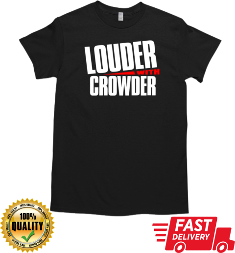 Louder with crowder T-Shirt Classic Men's T-shirt