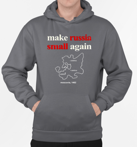 Make Russia small again funny vintage T-Shirt Unisex Hoodie