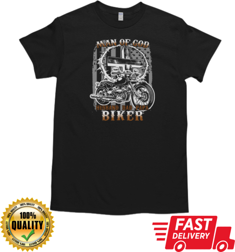 Man Of God Husband Dad Papa Biker T-Shirt Classic Men's T-shirt