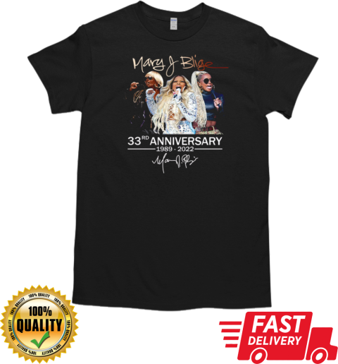 Mary J Blige 33rd Anniversary 1989 – 2022 With Signature T-Shirt Classic Men's T-shirt