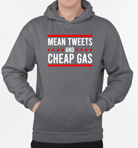 Mean tweets and cheap gas T-Shirt Unisex Hoodie