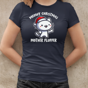 Meowy Christmas Mother Fluffer T-Shirt Classic Women's T-shirt