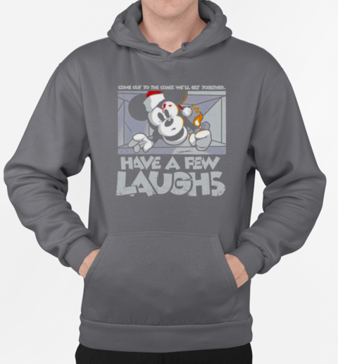 Mickey Mouse have a few laughs T-Shirt Unisex Hoodie