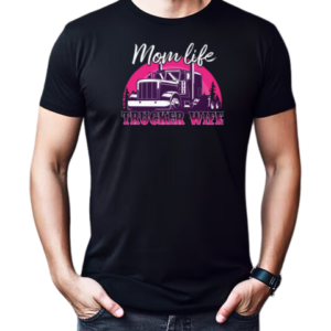 Mom Life Trucker Wife T-Shirt Classic Men's T-shirt