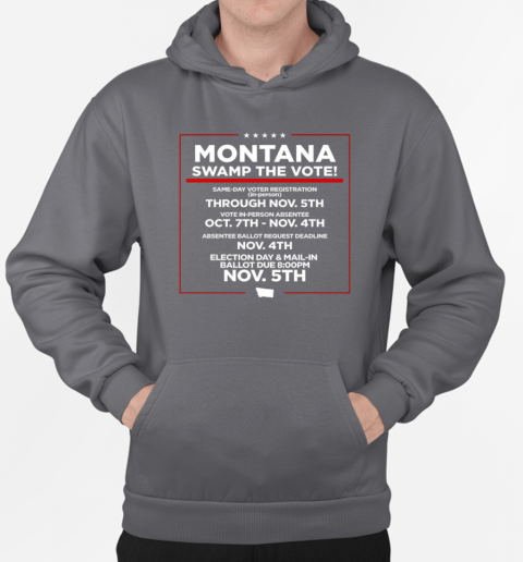 Montana swamp the vote T-Shirt Unisex Hoodie