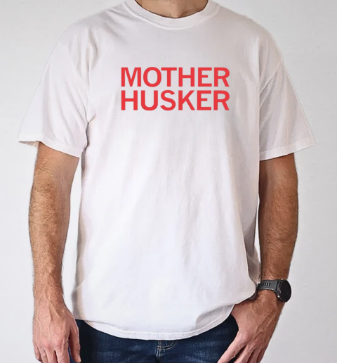 Mother husker T-Shirt Classic Men's T-shirt