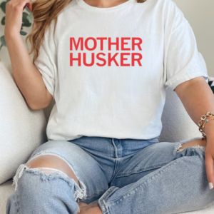 Mother husker T-Shirt Classic Women's T-shirt