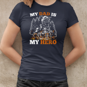 My Dad Is My Hero Firefighter T-Shirt Classic Women's T-shirt