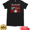 My Favorite Firefighter Calls Me Mom T-Shirt Classic Men's T-shirt