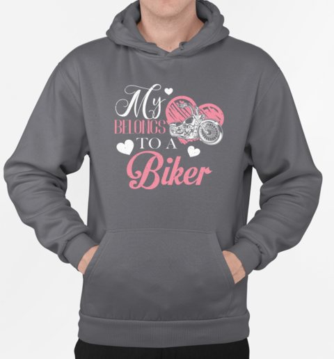 My Heart Belongs To A Biker T-Shirt Unisex Hoodie