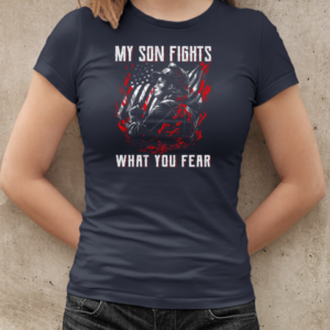 My Son Fights What You Fear  Father's Day Firefighter T-Shirt Classic Women's T-shirt