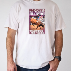 My exercise is like bull riding post T-Shirt Classic Men's T-shirt