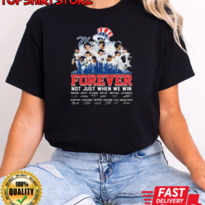 New York Yankees Forever Not Just When We Win 2024 Signatures T-Shirt Classic Women's T-shirt