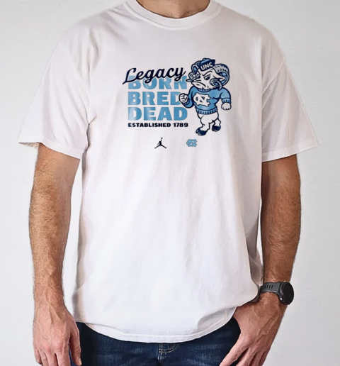 North Carolina Tar Heels Legacy Born Bred Dead T-Shirt Classic Men's T-shirt