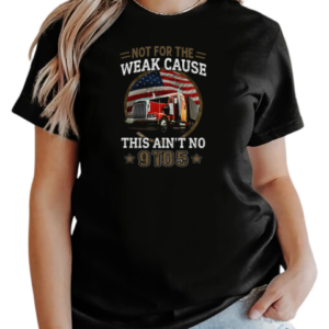 Not For The Weak Cause This Ain't No 9 To 5 T-Shirt Classic Women's T-shirt