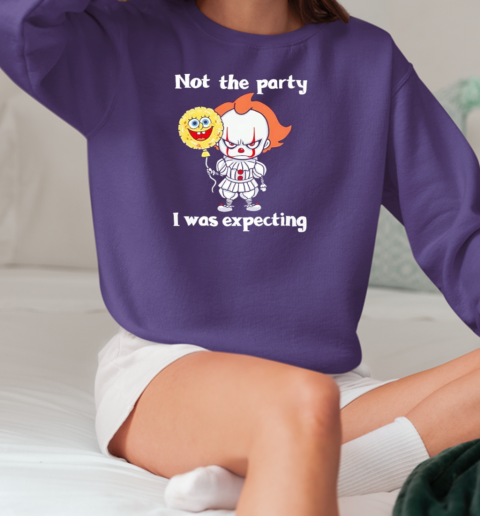 Not the Party I was Expecting Halloween T-Shirt Unisex Sweatshirt