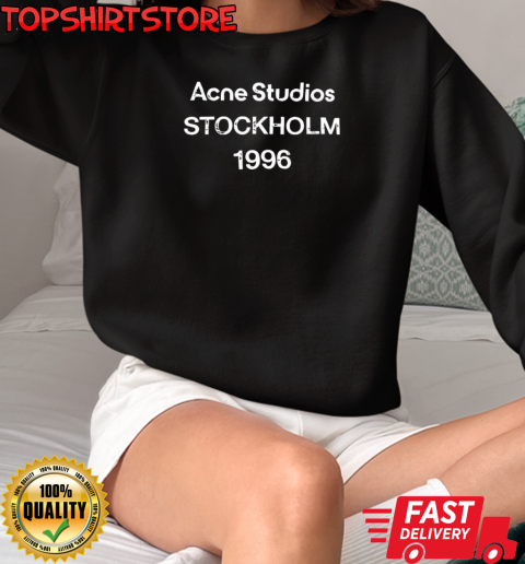 Official Acne Studios Stockholm 1996 T-Shirt Unisex Sweatshirt