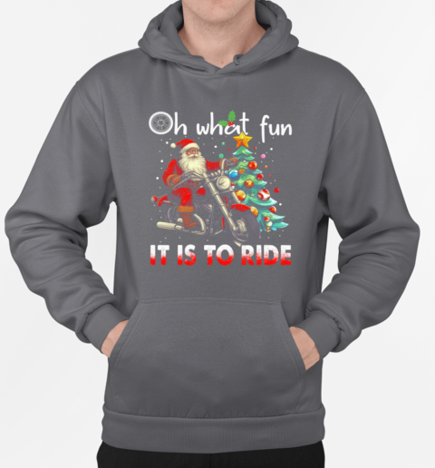 Oh What Fun It Is To Ride Christmas Biker T-Shirt Unisex Hoodie