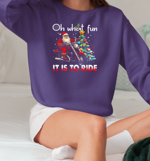 Oh What Fun It Is To Ride Christmas Biker T-Shirt Unisex Sweatshirt