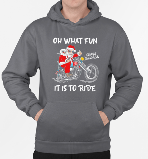 Oh What Fun It Is To Ride Funny Christmas Biker T-Shirt Unisex Hoodie