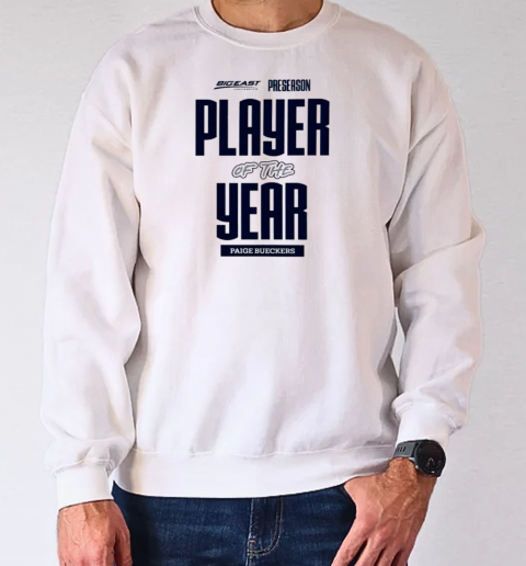 Paige Bueckers Preseason Player Of The Year T-Shirt Unisex Sweatshirt