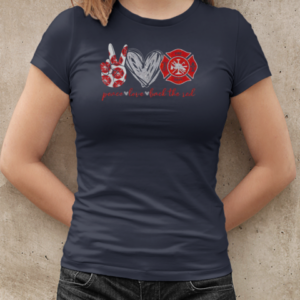 Peace Love Back The Red Proud Firefighter Fireman Mom Wife T-Shirt Classic Women's T-shirt