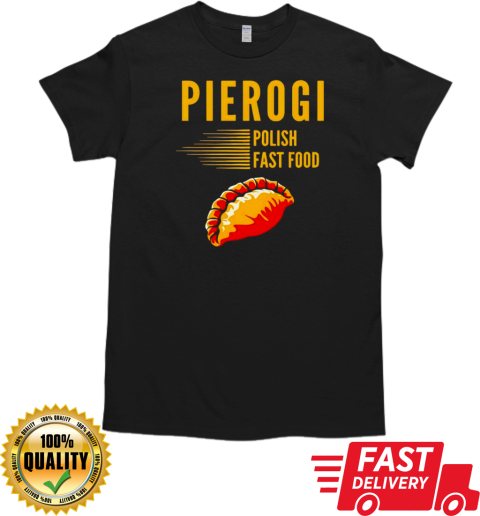 Pierogi polish fast food T-Shirt Classic Men's T-shirt