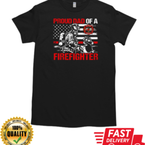 Proud Dad Of A Firefighter T-Shirt Classic Men's T-shirt