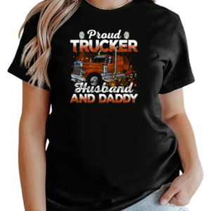 Proud Trucker Husband And Daddy T-Shirt Classic Women's T-shirt