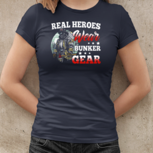 Real Heroes Wear Bunker Gear Firefighter T-Shirt Classic Women's T-shirt