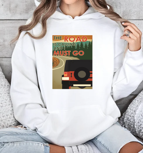 Red Jeep Car The Road Is Calling And I Must Go Poster T-Shirt Unisex Hoodie