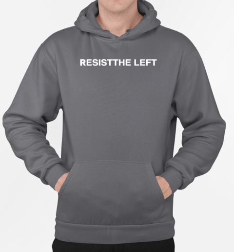 Resistthe Left Classic T-Shirt Unisex Hoodie