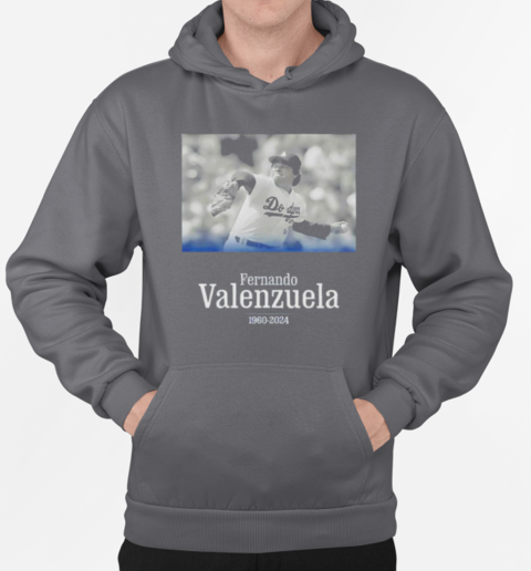 Rip Dodgers legendary Fernando Valenzuela 1960 – 2024 T-Shirt Unisex Hoodie