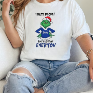 Santa Grinch I hate people but I love my Everton 2024 T-Shirt Classic Women's T-shirt