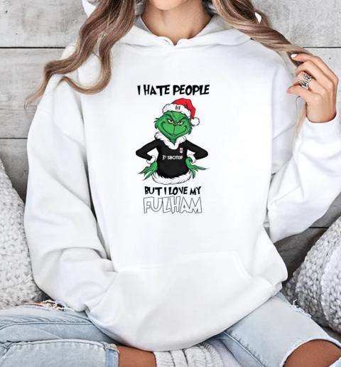 Santa Grinch I hate people but I love my Fulham 2024 T-Shirt Unisex Hoodie