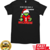 Santa Grinch in my DNA once a Buccaneers alway a Tampa Bay Buccaneers Christmas T-Shirt Classic Men's T-shirt