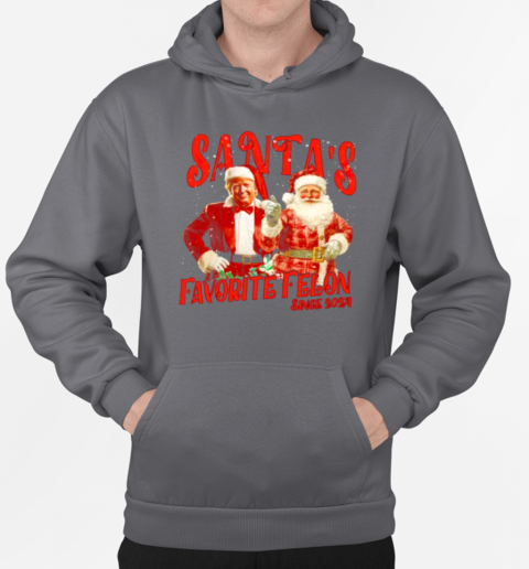 Santa's Favorite Felon since 2024 Christmas T-Shirt Unisex Hoodie