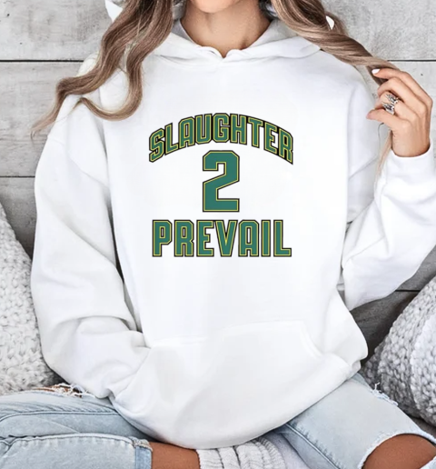 Slaughter Tow Prevail 2 Hockey T-Shirt Unisex Hoodie