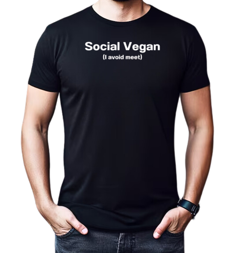 Social vegan I avoid meet T-Shirt Classic Men's T-shirt