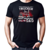 Some People Call Me A Trucker Most Important Call Me Dad Trucker T-Shirt Classic Men's T-shirt