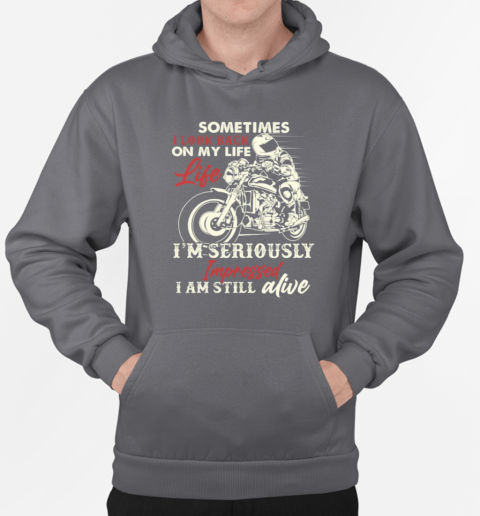 Sometimes I Look Back I'm Still Alive T-Shirt Unisex Hoodie