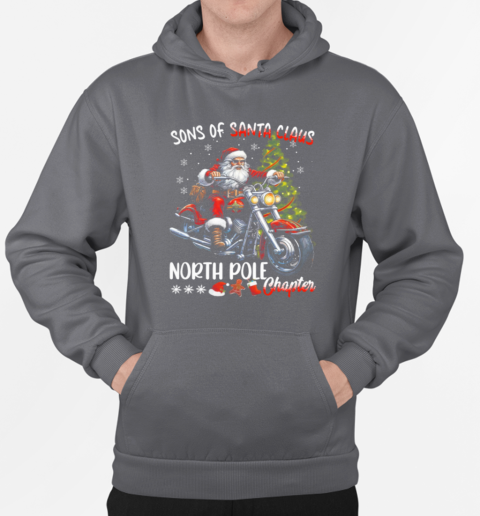 Sons Of Santa Claus North Pole Chapter Funny Santa Claus Ride T-Shirt Unisex Hoodie