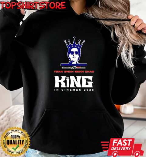 Team Shah Rukh Khan King in Cinemas 2026 T-Shirt Unisex Hoodie